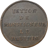 Jeton de Monseigneur Le Dauphin s.d.